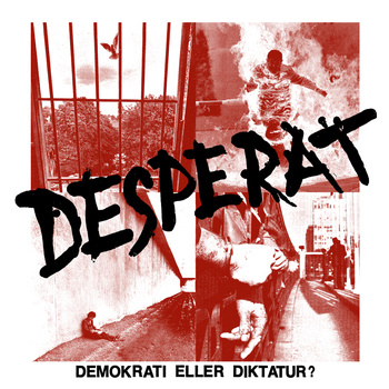 Desperat - Demokrati Eller Diktatur? - 7